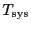 \ensuremath{T_\ensuremath{\mathrm{sys}}}