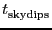 \ensuremath{t^\ensuremath{\mathrm{}}_\ensuremath{\mathrm{skydips}}}