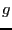 \ensuremath{g}