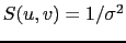 $S(u,v) = 1/\sigma^2$