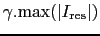 $\gamma.\ensuremath{\mathrm{max}}(\ensuremath{\left\vert I_\ensuremath{\mathrm{res}} \right\vert})$