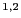 $^{1,2}$
